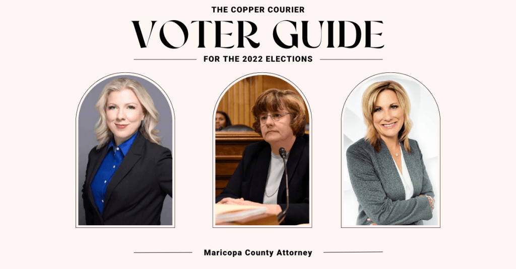 The Copper Courier Voter Guide: Maricopa County Attorney