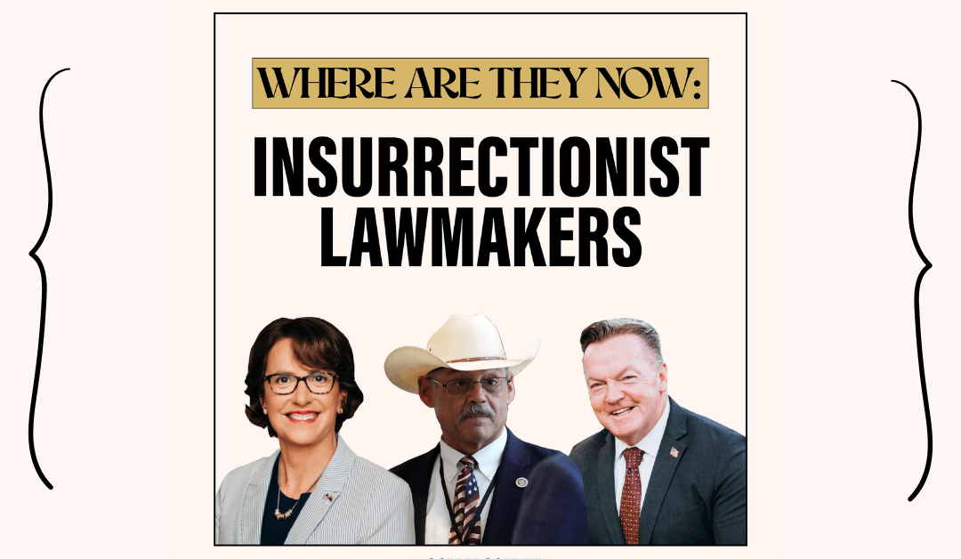 Where Are They Now? A Look Back on Arizona’s Insurrectionist Lawmakers