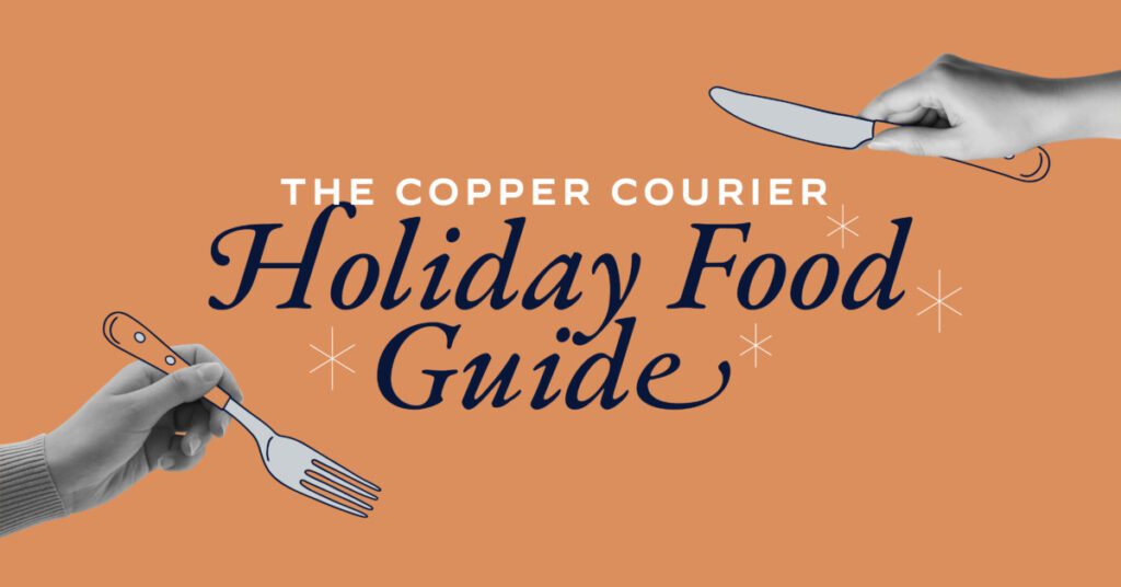 Graphic reading "The Copper Courier Holiday Food Guide"