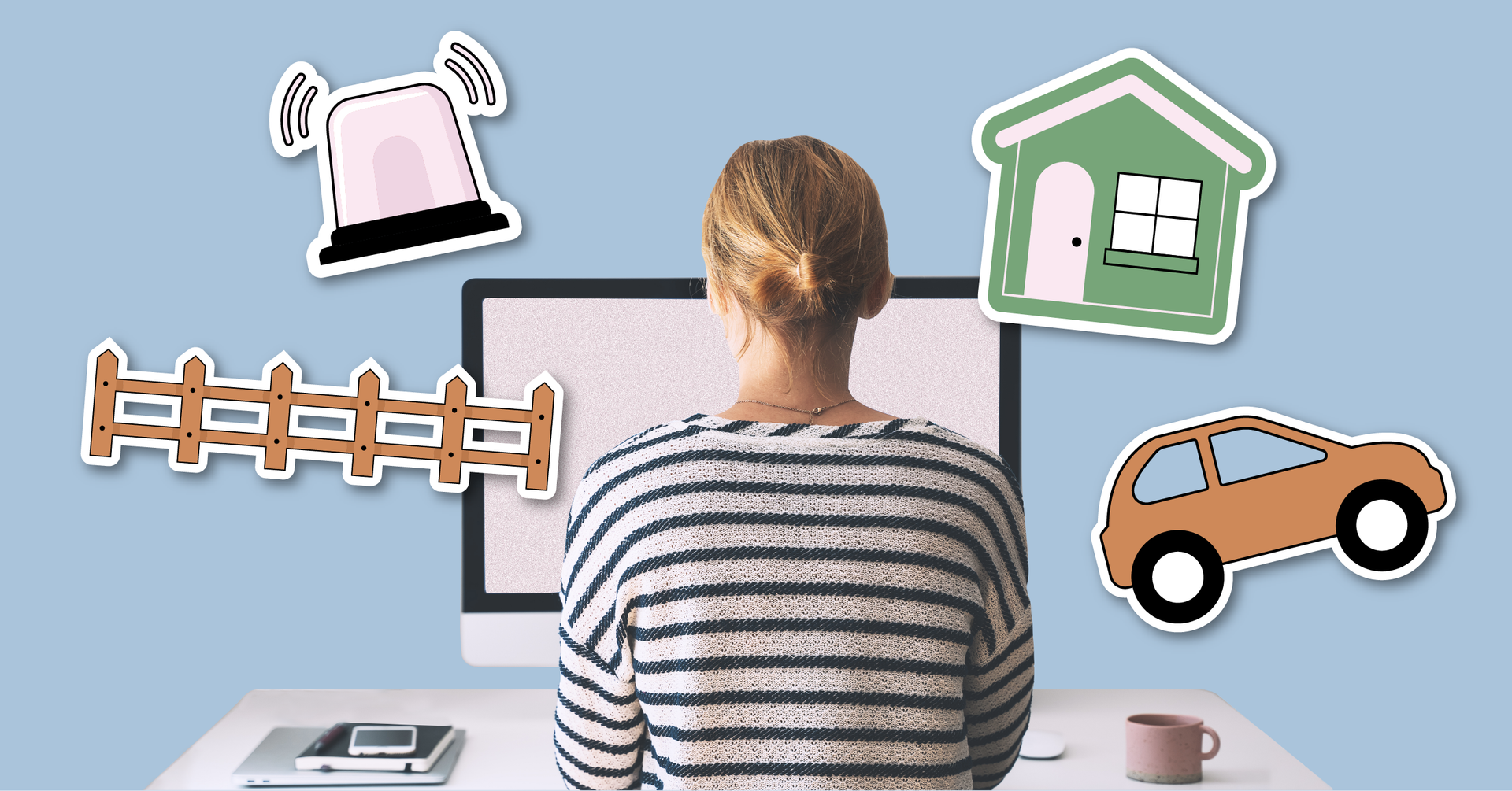 graphic of a woman facing a computer screen with icons showing a fence, a siren, a house, and a car floating around her head