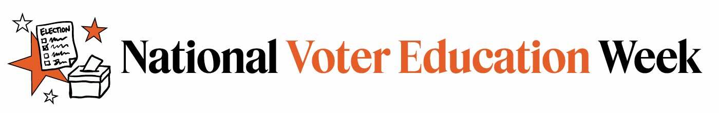 National Voter Education Week